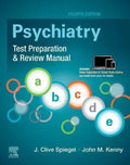 Psychiatry Test Preparation And Review Manual 4Th Edition