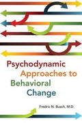 Psychodynamic Approaches To Behavioral Change