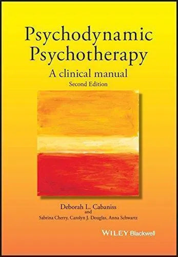 Psychodynamic Psychotherapy A Clinical Manual 2Nd Edition