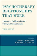 Psychotherapy Relationships That Work Volume 1 Evidence Based Therapist Contributions 3Rd Edition