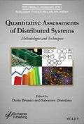 Quantitative Assessments Of Distributed Systems Methodologies And Techniques