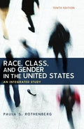 Race Class And Gender In The United States An Integrated Study 10Th Edition