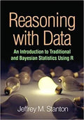 Reasoning With Data An Introduction To Traditional And Bayesian Methods Using R