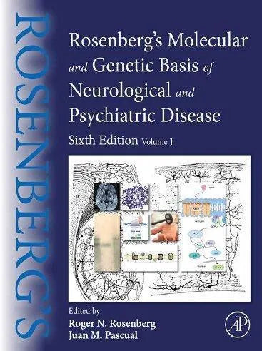 Rosenbergs Molecular And Genetic Basis Of Neurological And Psychiatric Disease 6Th Edition