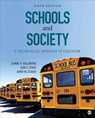 Schools And Society A Sociological Approach To Education 6Th Edition