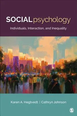 Social Psychology Individuals Interaction And Inequality