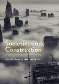 Societies Under Construction