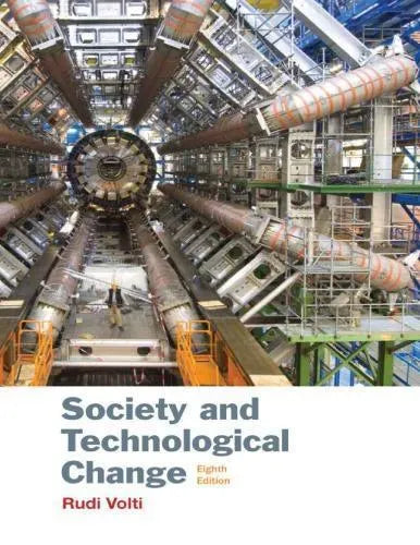 Society And Technological Change 8Th Edition