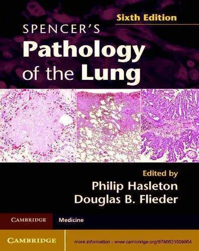 Spencers Pathology Of The Lung 6Th Edition