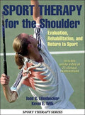 Sport Therapy For The Shoulder Evaluation Rehabilitation And Return To Sport