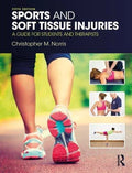 Sports And Soft Tissue Injuries A Guide For Students And Therapists 5Th Edition