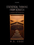 Statistical Thinking From Scratch A Primer For Scientists