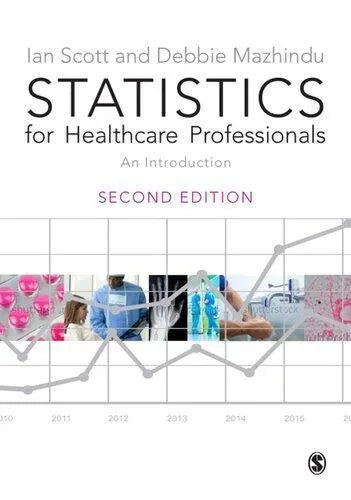 Statistics For Healthcare Professionals An Introduction 2Nd Edition