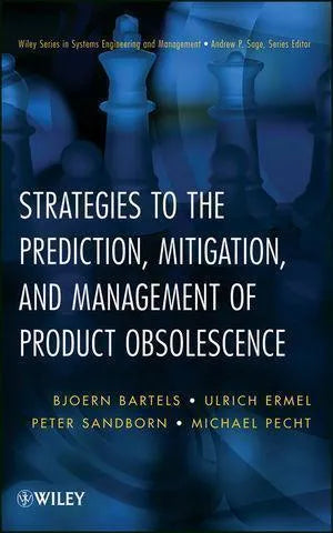 Strategies To The Prediction Mitigation And Management Of Product Obsolescence