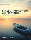 Stress Management And Prevention Applications To Daily Life 3Rd Edition