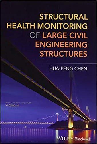 Structural Health Monitoring Of Large Civil Engineering Structures