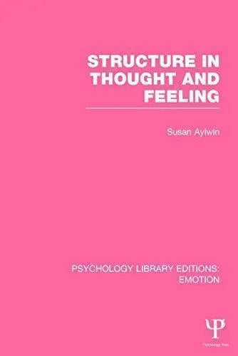 Structure In Thought And Feeling