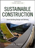 Sustainable Construction Green Building Design And Delivery 3Rd Edition