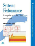 Systems Performance Enterprise And The Cloud 2Nd Edition