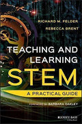Teaching And Learning Stem A Practical Guide