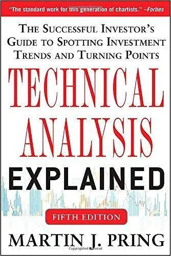 Technical Analysis Explained The Successful Investors Guide To Spotting Investment Trends And Turning Points 5Th Edition