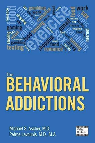 The Behavioral Addictions