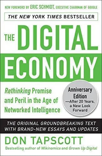 The Digital Economy Anniversary Rethinking Promise And Peril In The Age Of Networked Intelligence