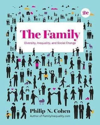 The Family Diversity Inequality And Social Change 2nd Edition