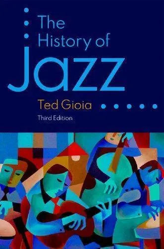 The History Of Jazz 3Rd Edition