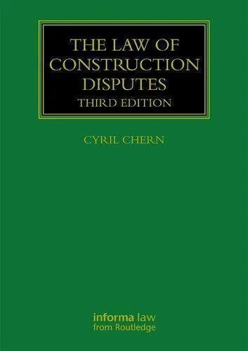 The Law Of Construction Disputes