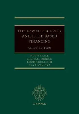 The Law Of Security And Title Based Financing 3Rd Edition