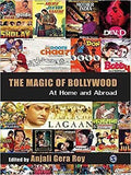 The Magic Of Bollywood At Home And Abroad