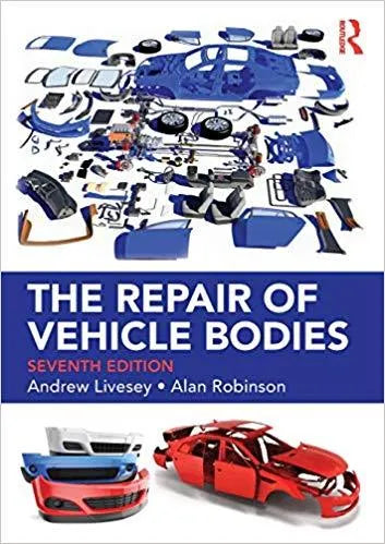 The Repair Of Vehicle Bodies 7Th Edition