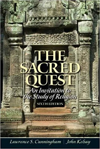 The Sacred Quest An Invitation To The Study Of Religion 6Th Edition
