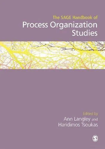 The Sage Handbook Of Process Organization Studies