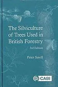 The Silviculture Of Trees Used In British Forestry 3Rd Edition