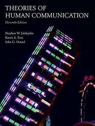 Theories Of Human Communication 11Th Edition