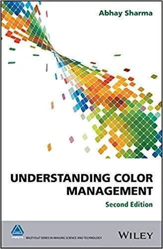 Understanding Color Management 2Nd Edition