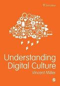 Understanding Digital Culture 2Nd Edition