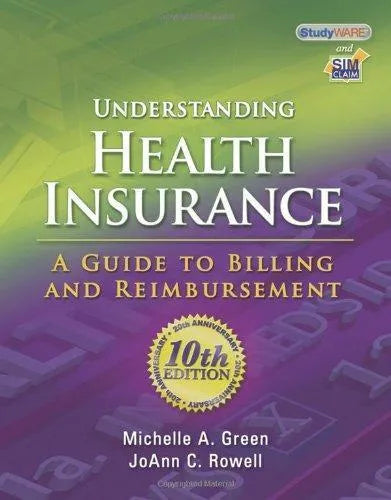 Understanding Health Insurance A Guide To Billing And Reimbursement