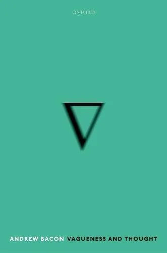 Vagueness And Thought