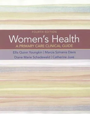 Womens Health A Primary Care Clinical Guide 4Th Edition